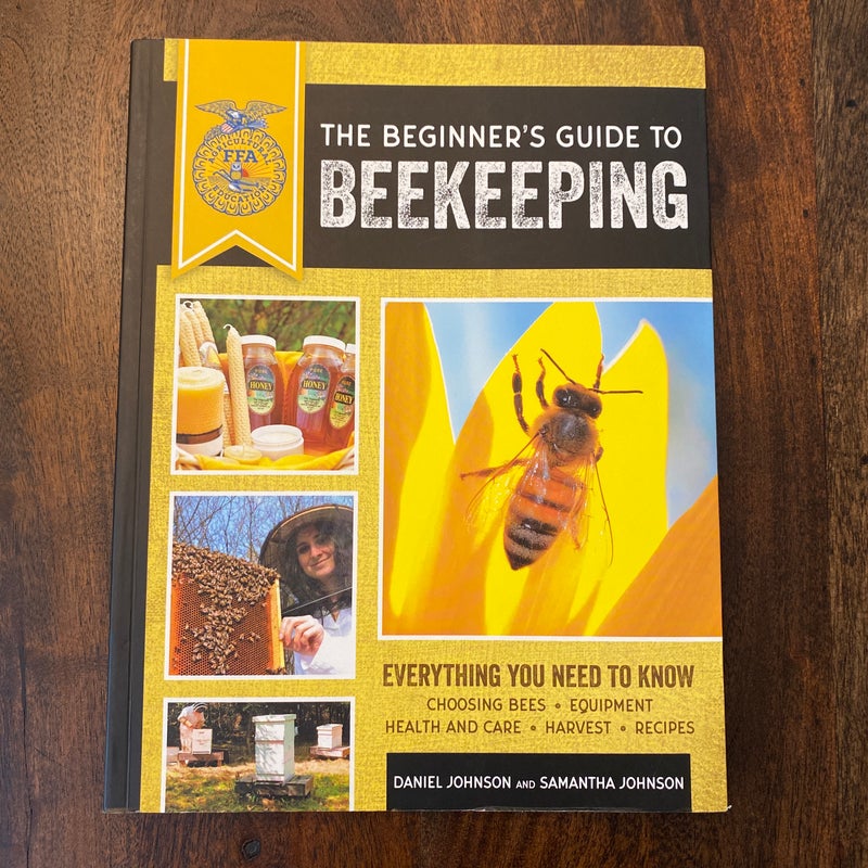 The Beginner's Guide to Beekeeping