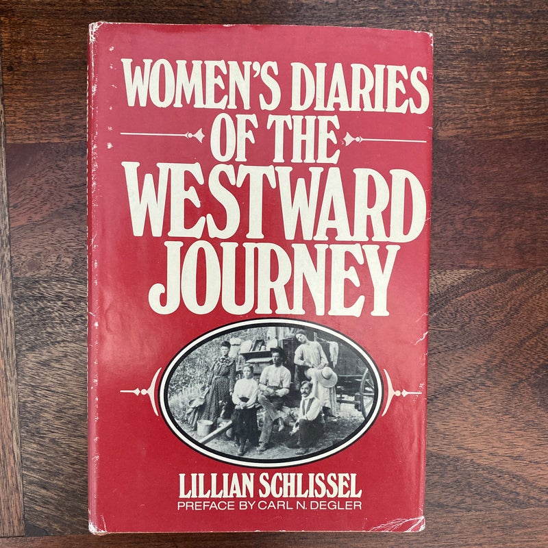 Women's Diaries of the Westward Journey