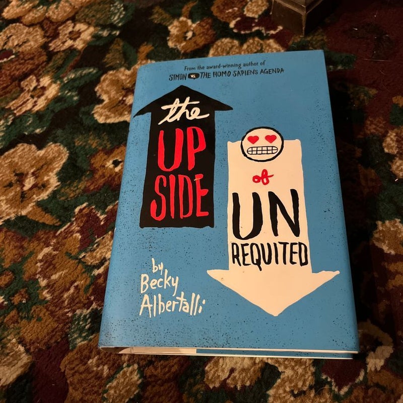 The Upside of Unrequited (signed Owlcrate edition)