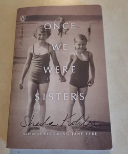 Once We Were Sisters