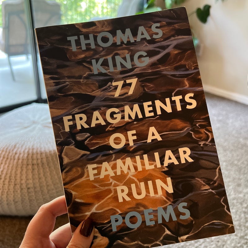 77 Fragments of a Familiar Ruin