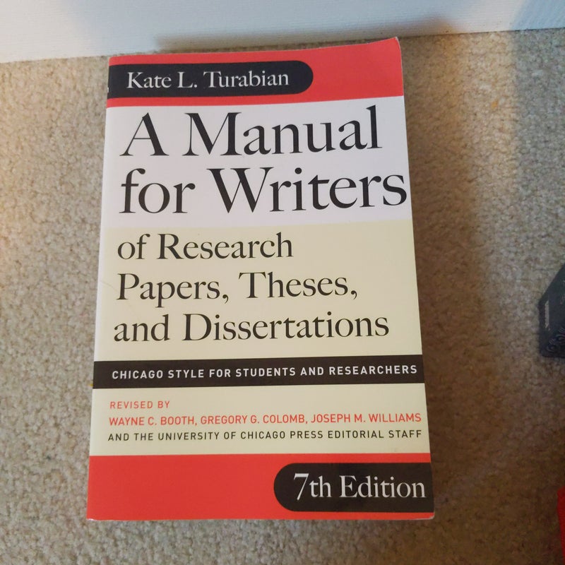 A Manual for Writers of Research Papers, Theses, and Dissertations