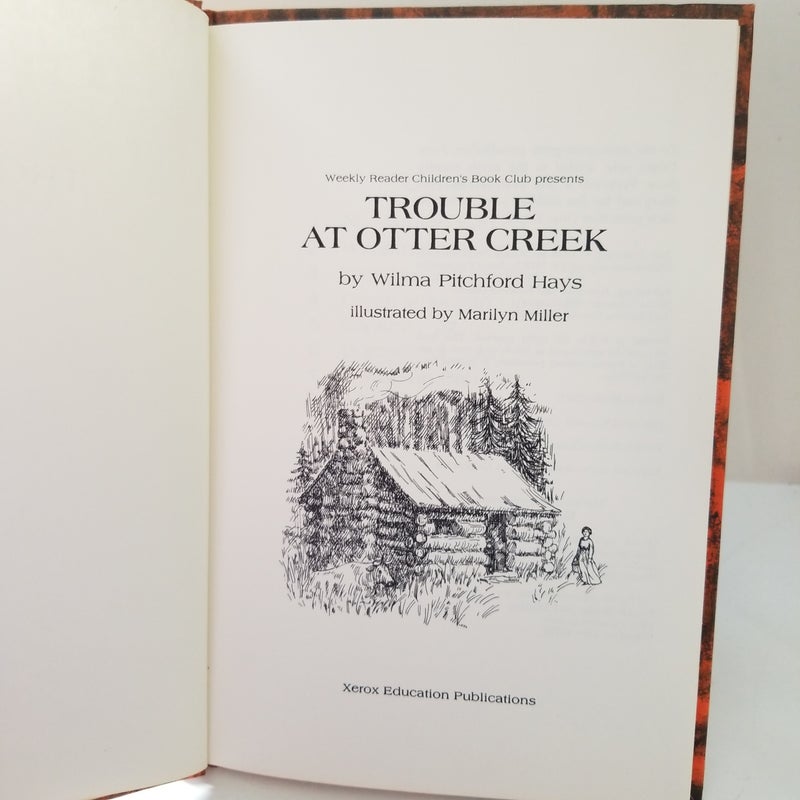 Trouble at Otter Creek Xerox Book Wilma Pitchford Hays