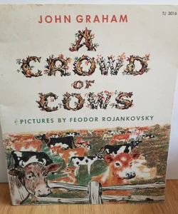 A Crowd of Cows John Graham Feodor Rojankovsky 