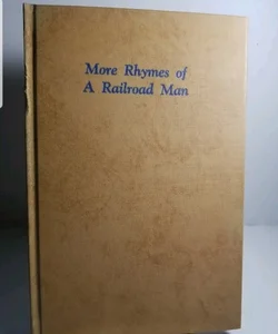 MORE Rhymes of A Railroad Man By DeVON HOUGH 1952 1st Ed 