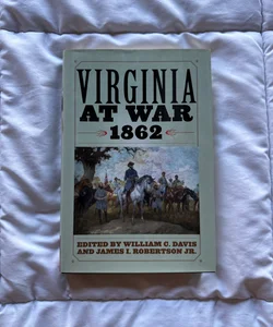 Virginia at War 1862