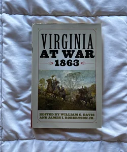 Virginia at War 1863