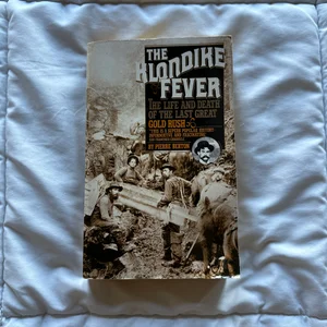 The Klondike Fever