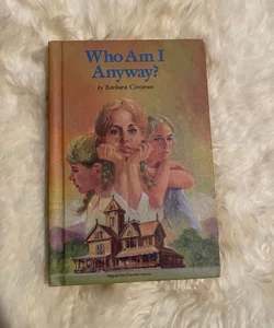 Who Am I Anyway?