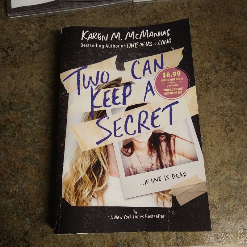 Two Can Keep a Secret