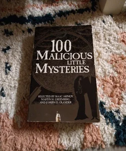 100 malicious little mysteries 