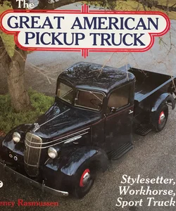 The Great American Pickup Trucks