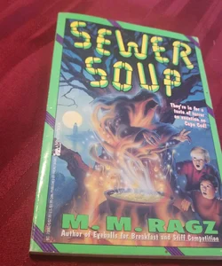Sewer Soup