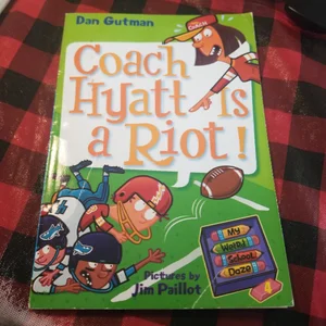 My Weird School Daze #4: Coach Hyatt Is a Riot!