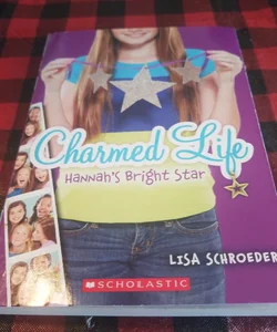 Charmed life Hannah's Bright star