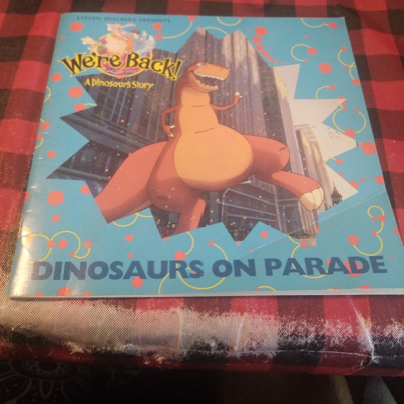 We're back dinosaurs on parade 