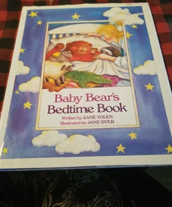 Baby Bear's Bedtime Book