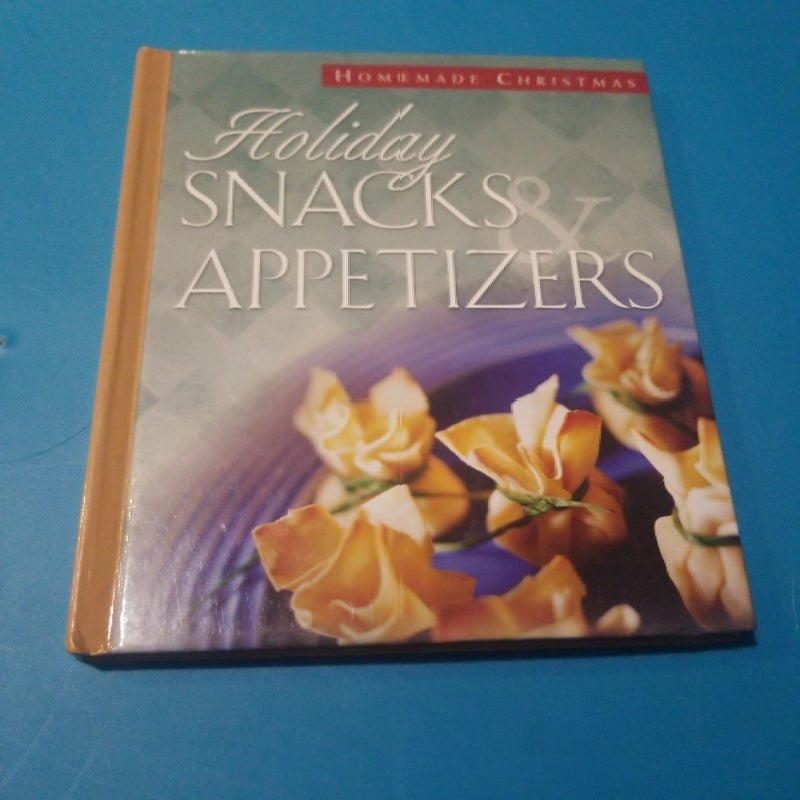 Holiday Snacks and Appetizers
