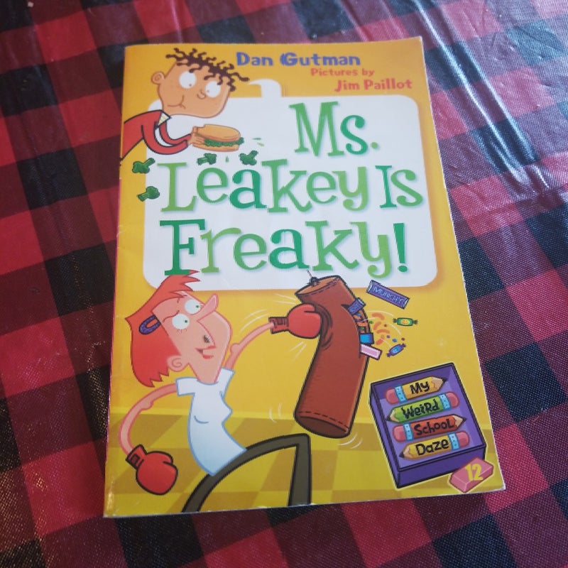 My Weird School Daze #12: Ms. Leakey Is Freaky!