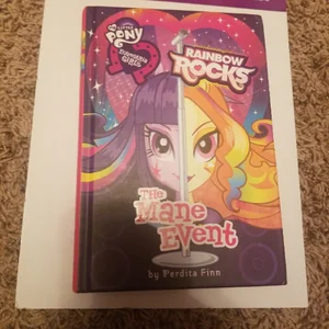 My Little Pony: Equestria Girls: Rainbow Rocks: the Mane Event