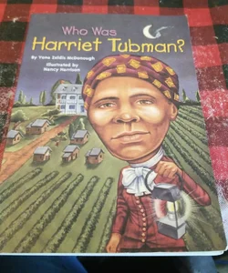 Who was harriet Tubman 