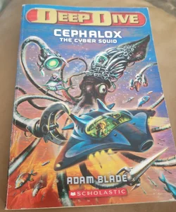 Deep Dive #1: Cephalox the Cyber Squid