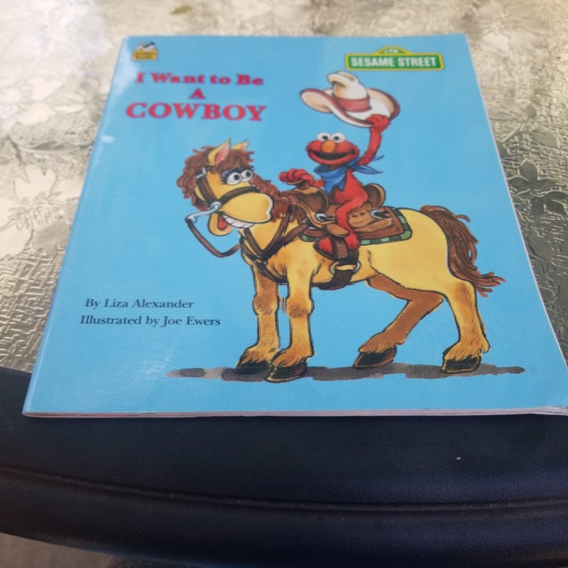 I Want to Be a Cowboy