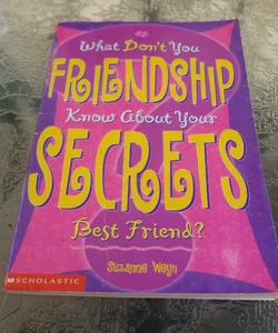 Friendship secrets 