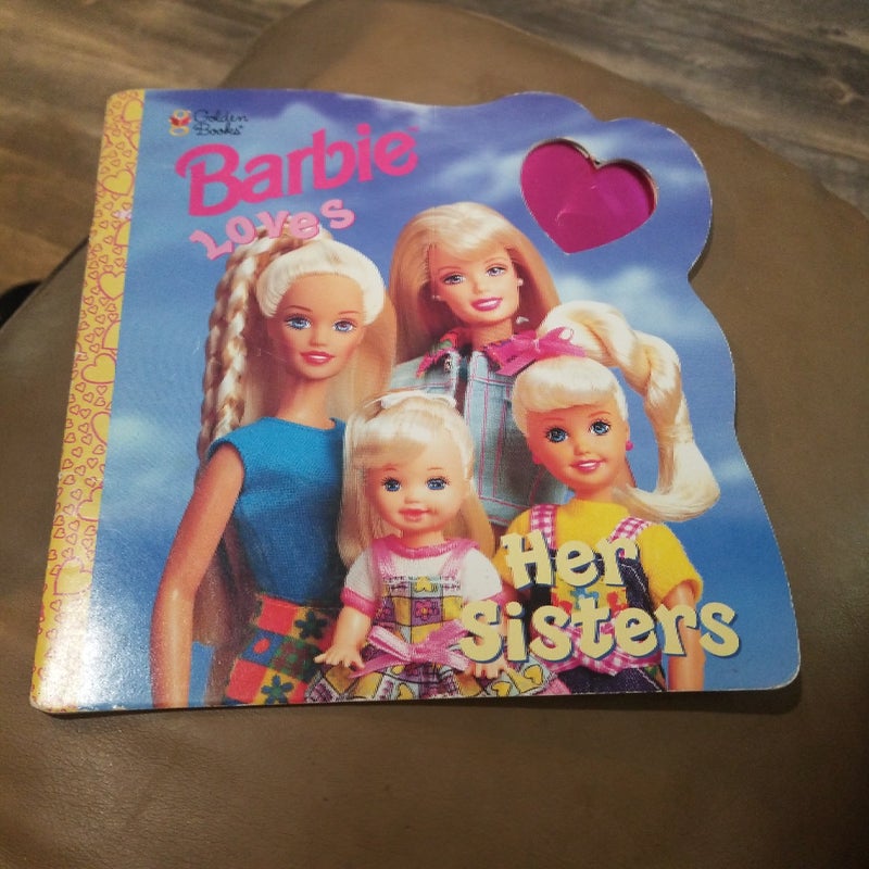Barbie Loves Her Sisters