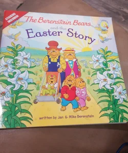 The Berenstain Bears and the Easter Story