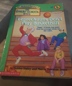 Leprechauns dont play basketball 