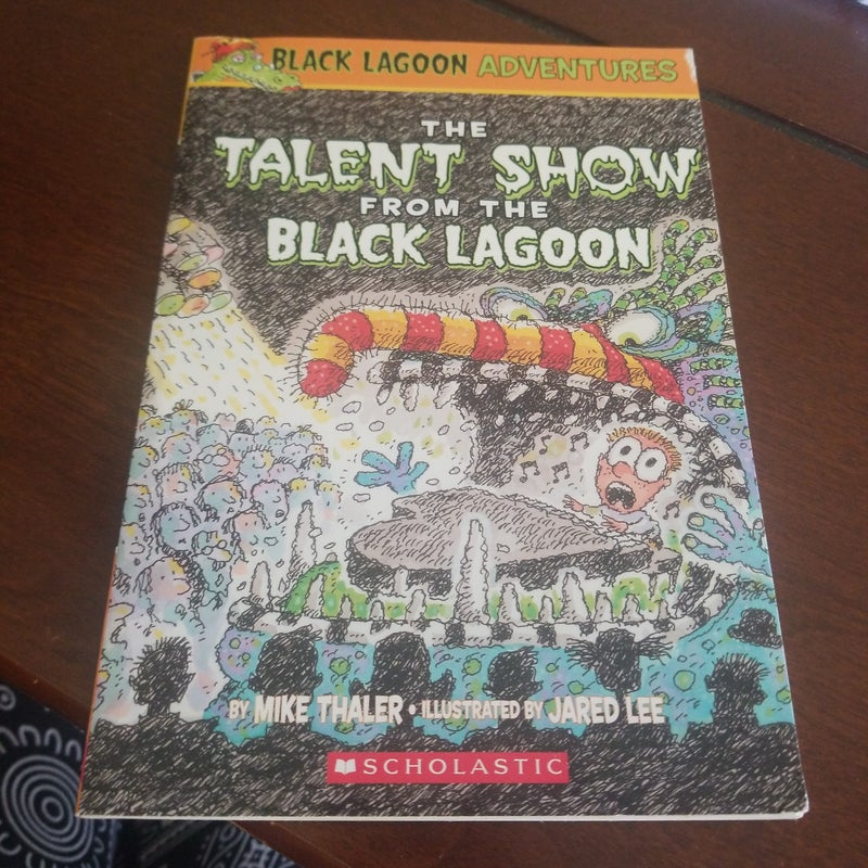 The Talent Show from the Black Lagoon