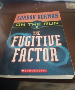 The Fugitive Factor