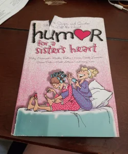 Humor for a sisters heart