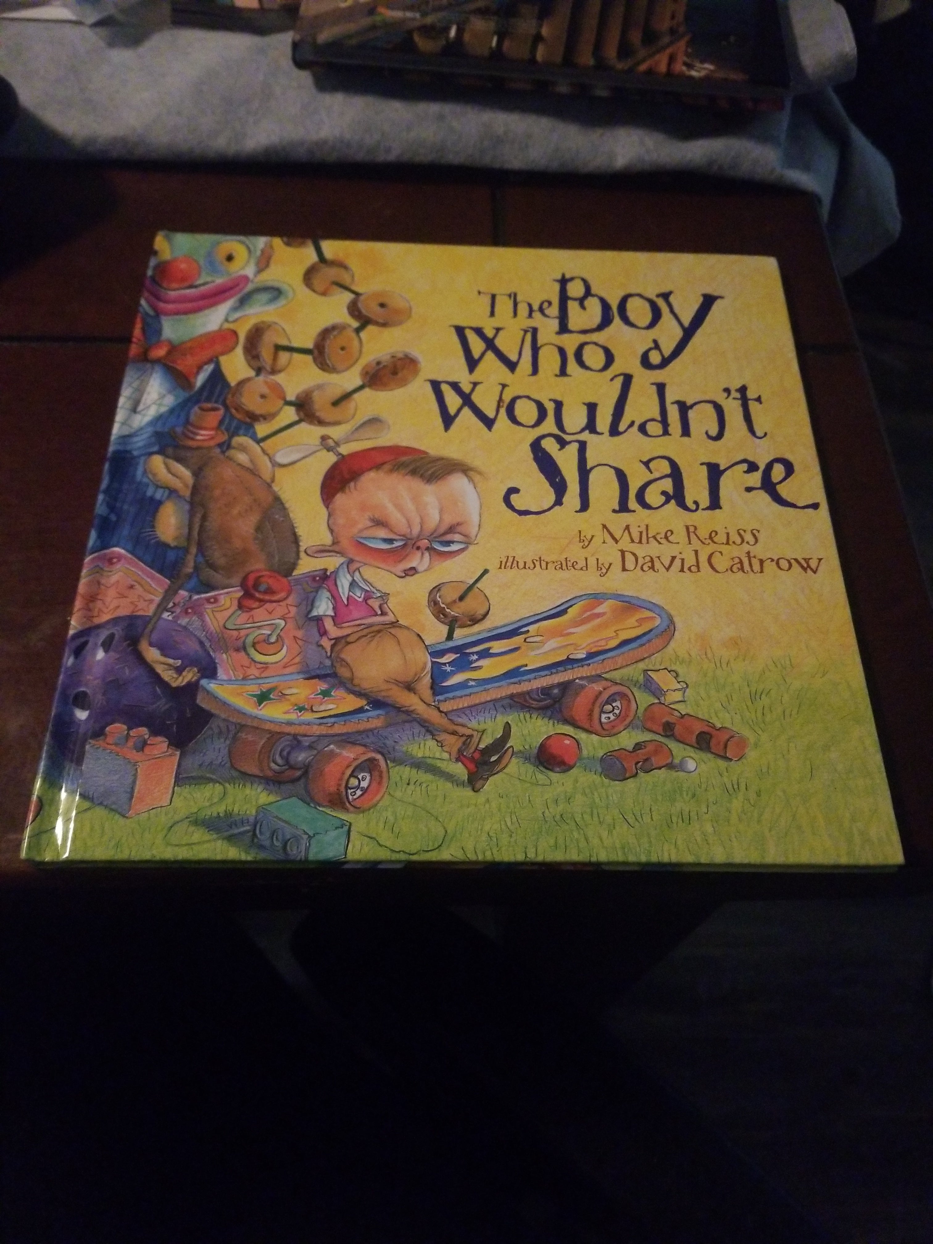 The Boy Who Wouldn't Share