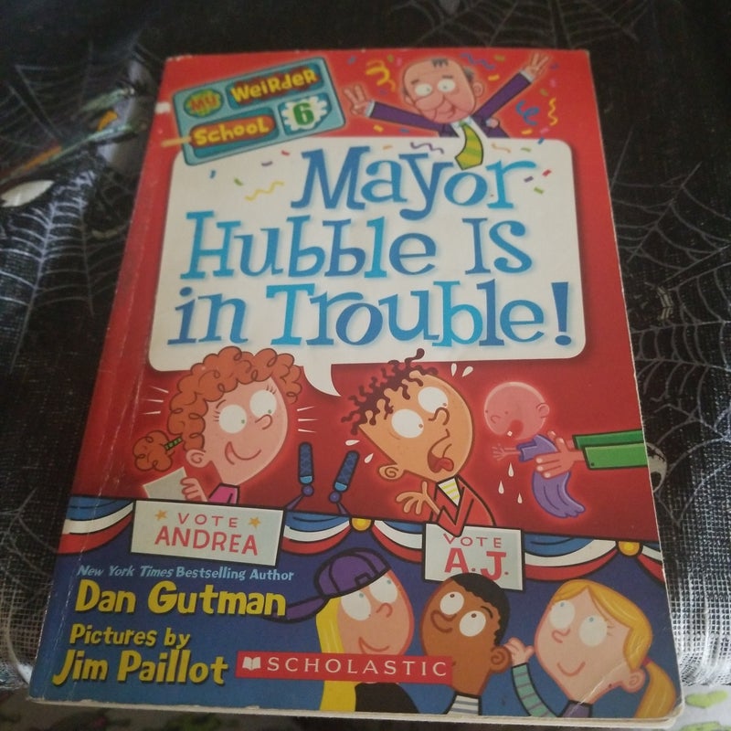 Mayor Hubble is in trouble 