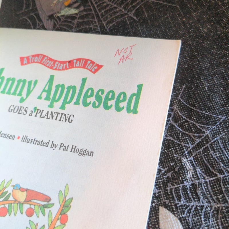 Johnny Appleseed Goes A'Planting