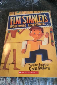 Flat Stanley's the great Egyptian grave robbery 