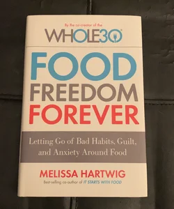 Food freedom forever
