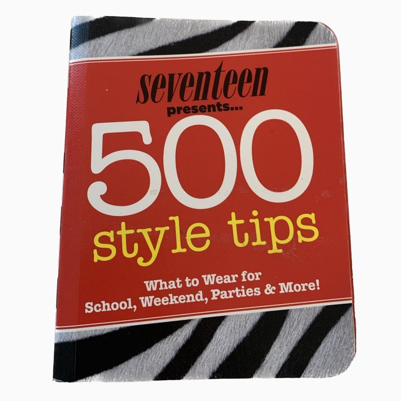 Seventeen Magazine 500 Style Tips