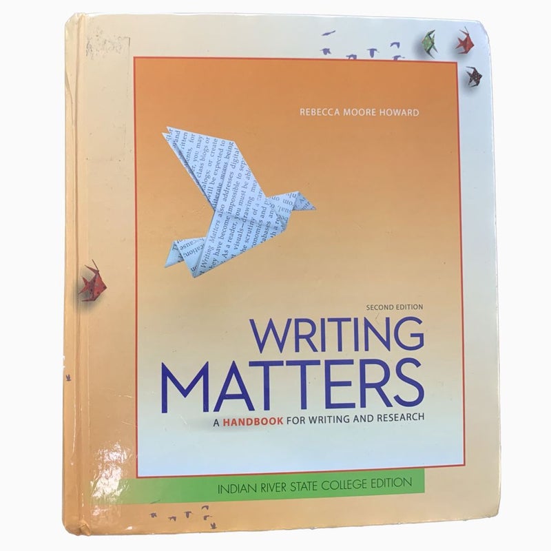 Writing Matters Indian River State College Edition