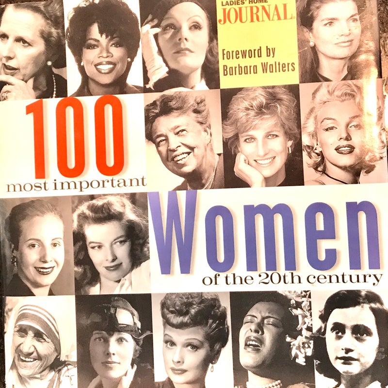 100 most important Women of the 20th century -  foreword by Barbara Walters, Ladies Home Journal - great book, but dog ate the dust cover:(( and chewed on the corners - as shown on the photos. Inside of the book is intact and in a great condition , priced accordingly