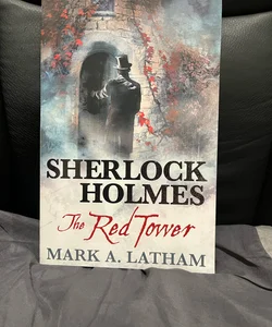Sherlock Holmes the red tower 