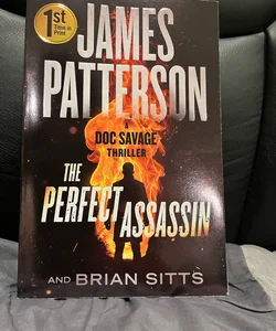 The Perfect Assassin: A Doc Savage Thriller (Doc Savage Thrillers)