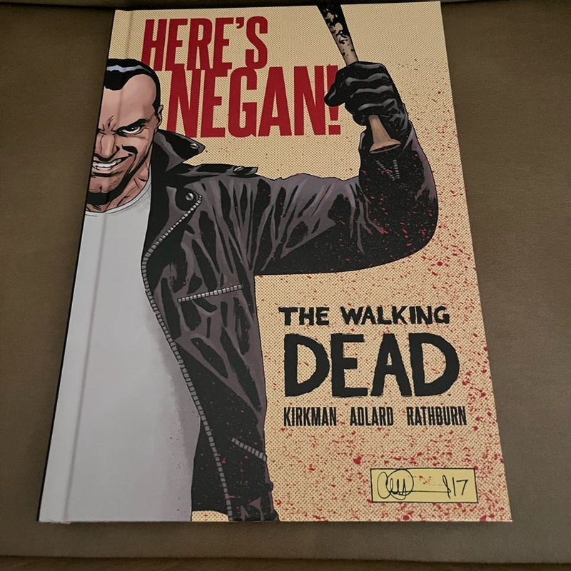 The Walking Dead: Here's Negan by Robert Kirkman, Hardcover
