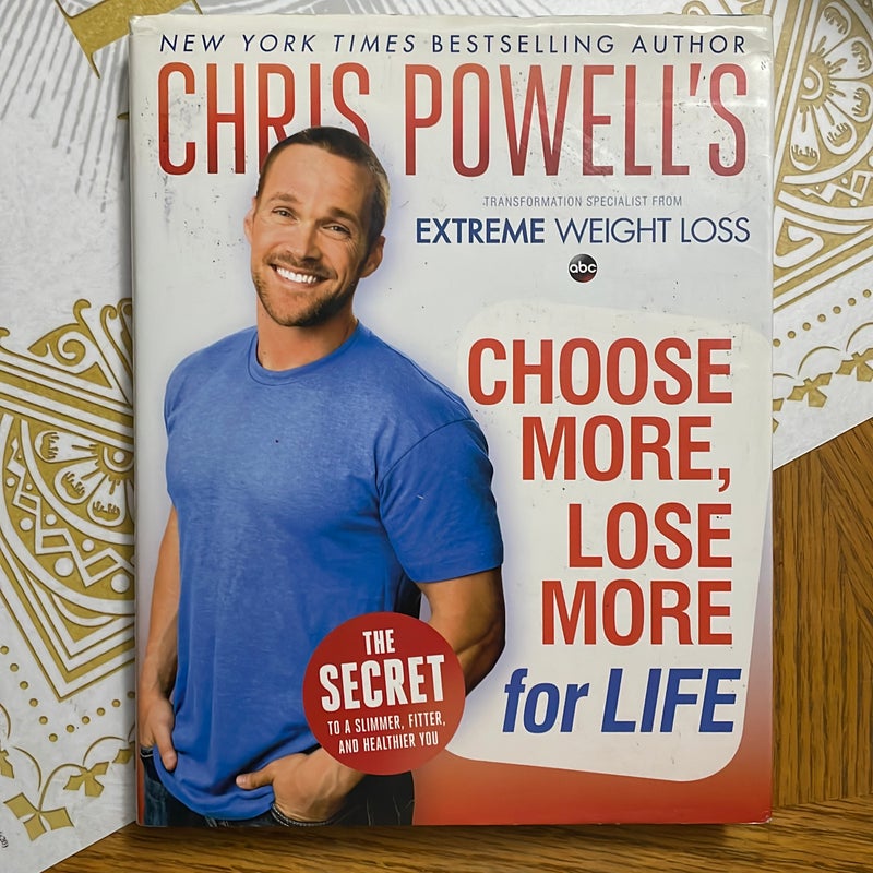 Chris Powell's Choose More, Lose More for Life