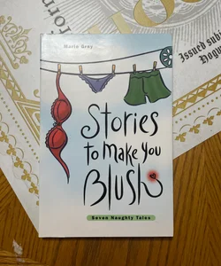 Stories to Make You Blush