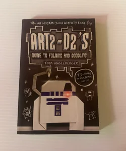 ART2-D2's Guide to Folding and Doodling