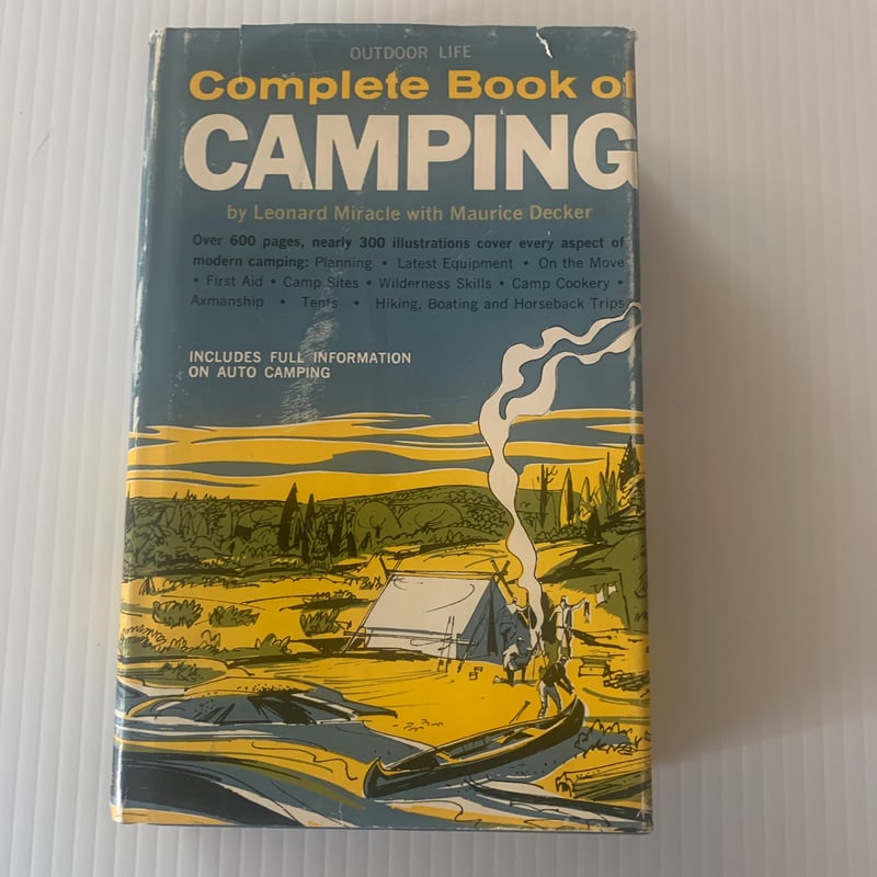 Complete book of Camping by Leonard Miracle with Maurice Decker ...