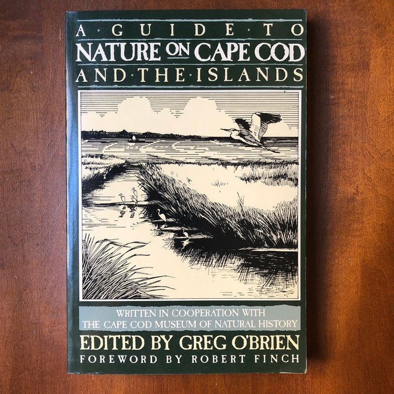 A Guide to Nature on Cape Cod and the Islands